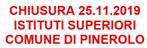 CHIUSURA 25.11.2019 SCUOLE SUPERIORI DEL COMUNE DI PINEROLO