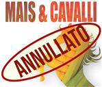 MAIS & CAVALLI ANNULLATO